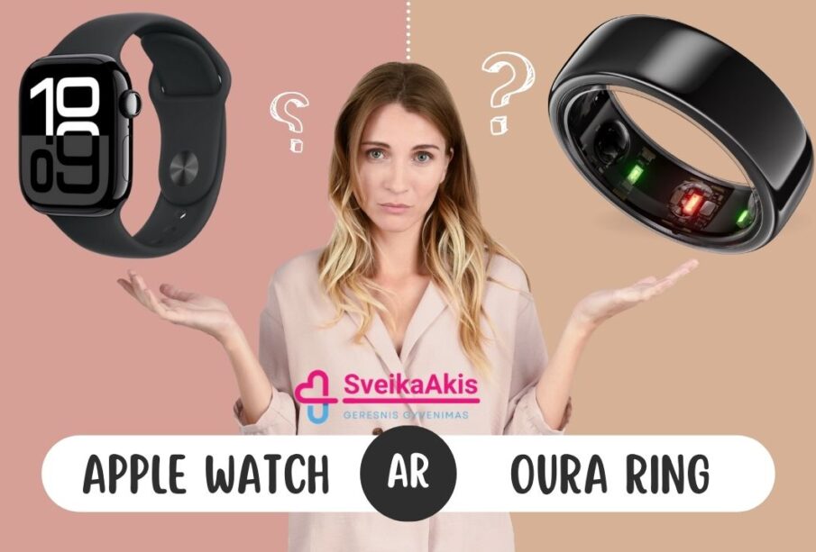 Oura žiedas ir Apple laikrodis